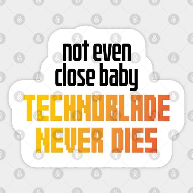 Technoblade Never Dies Sticker by EleganceSpace